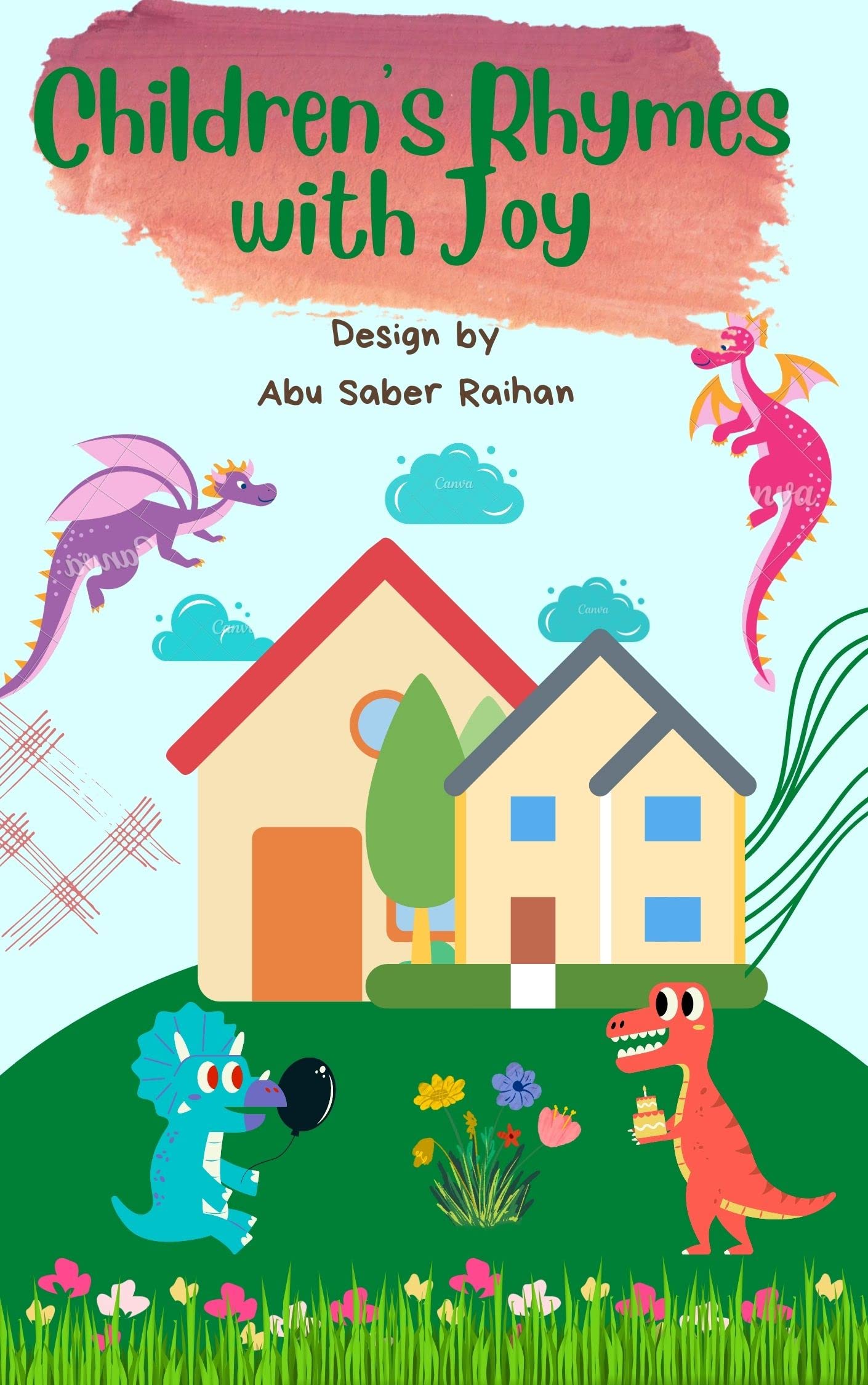 Children's Rhymes with Joy RHYMES FOR KIDS by ABU SABER RAIHAN Goodreads