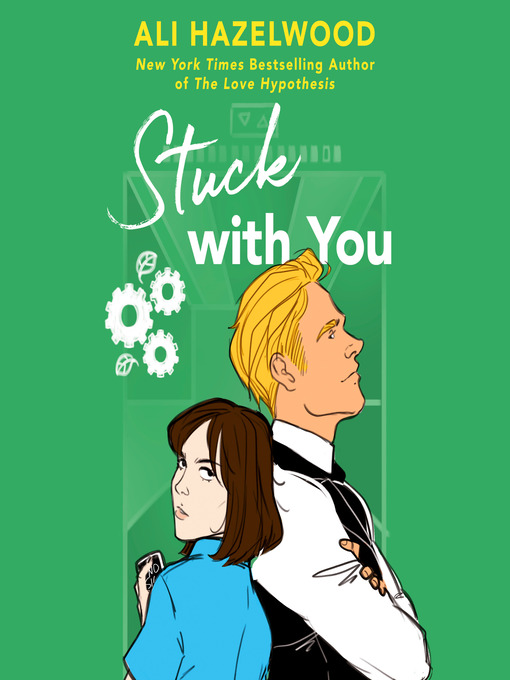 Stuck with You (The STEMinist Novellas, #2)