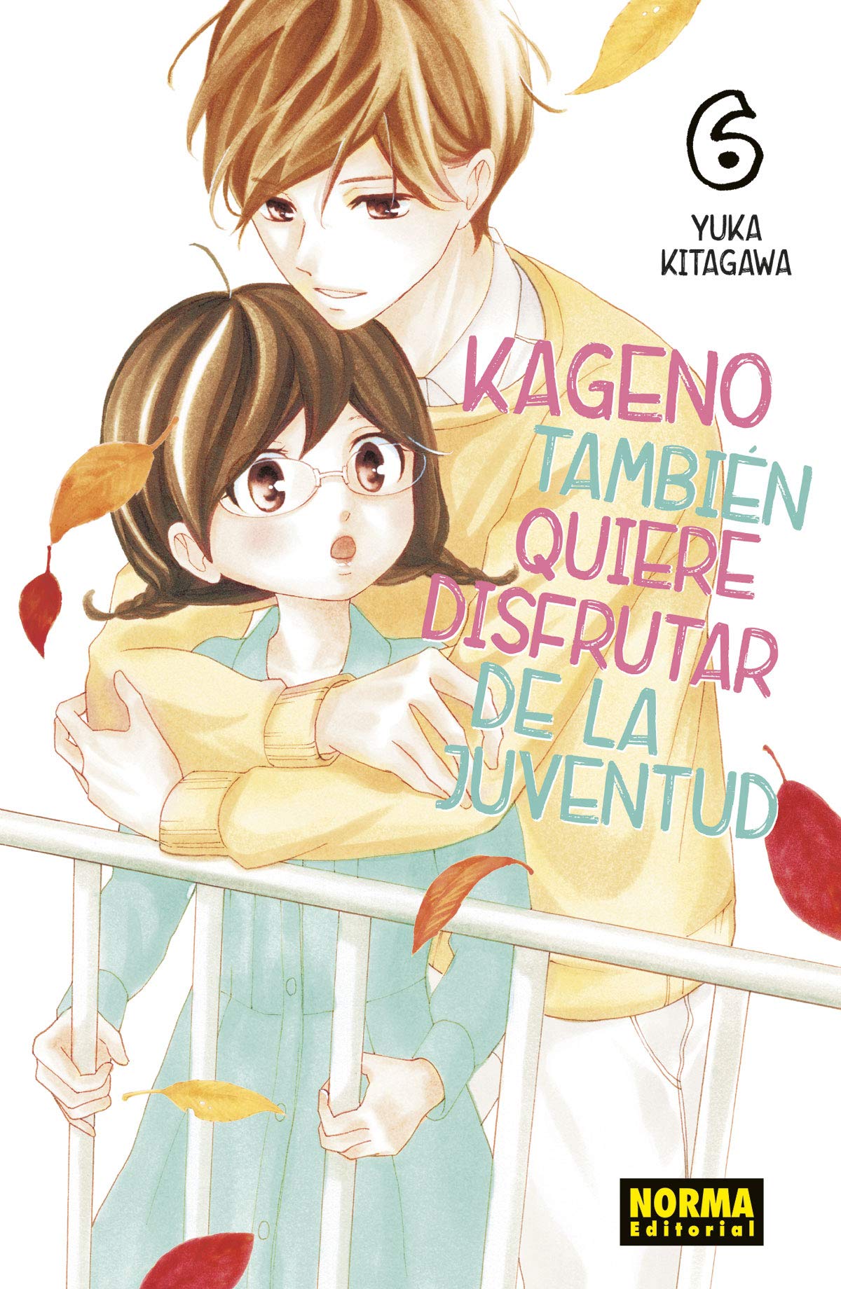 Kageno también quiere disfrutar de la juventud, vol. 6