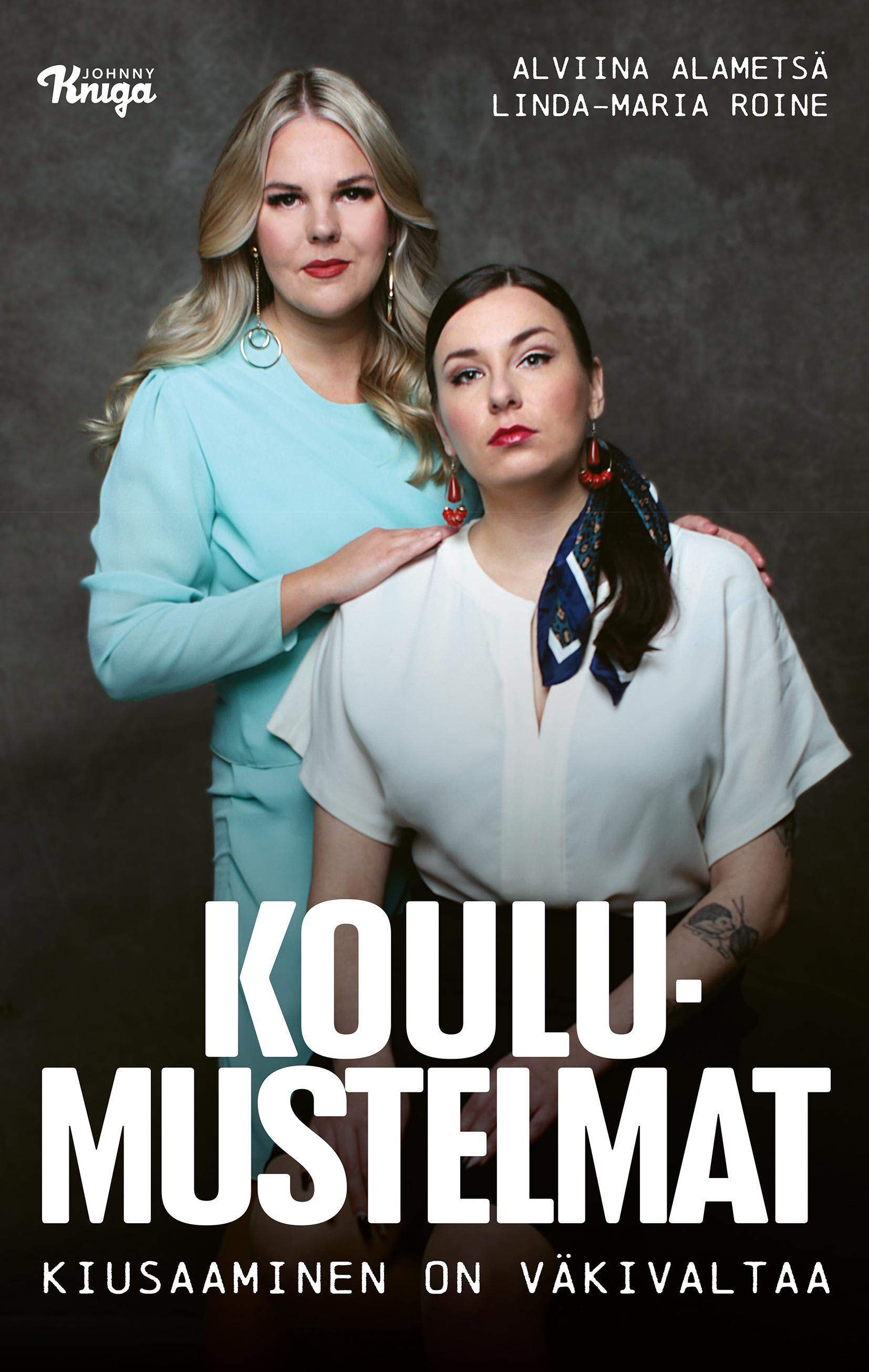 Koulumustelmat : Kiusaaminen on väkivaltaa