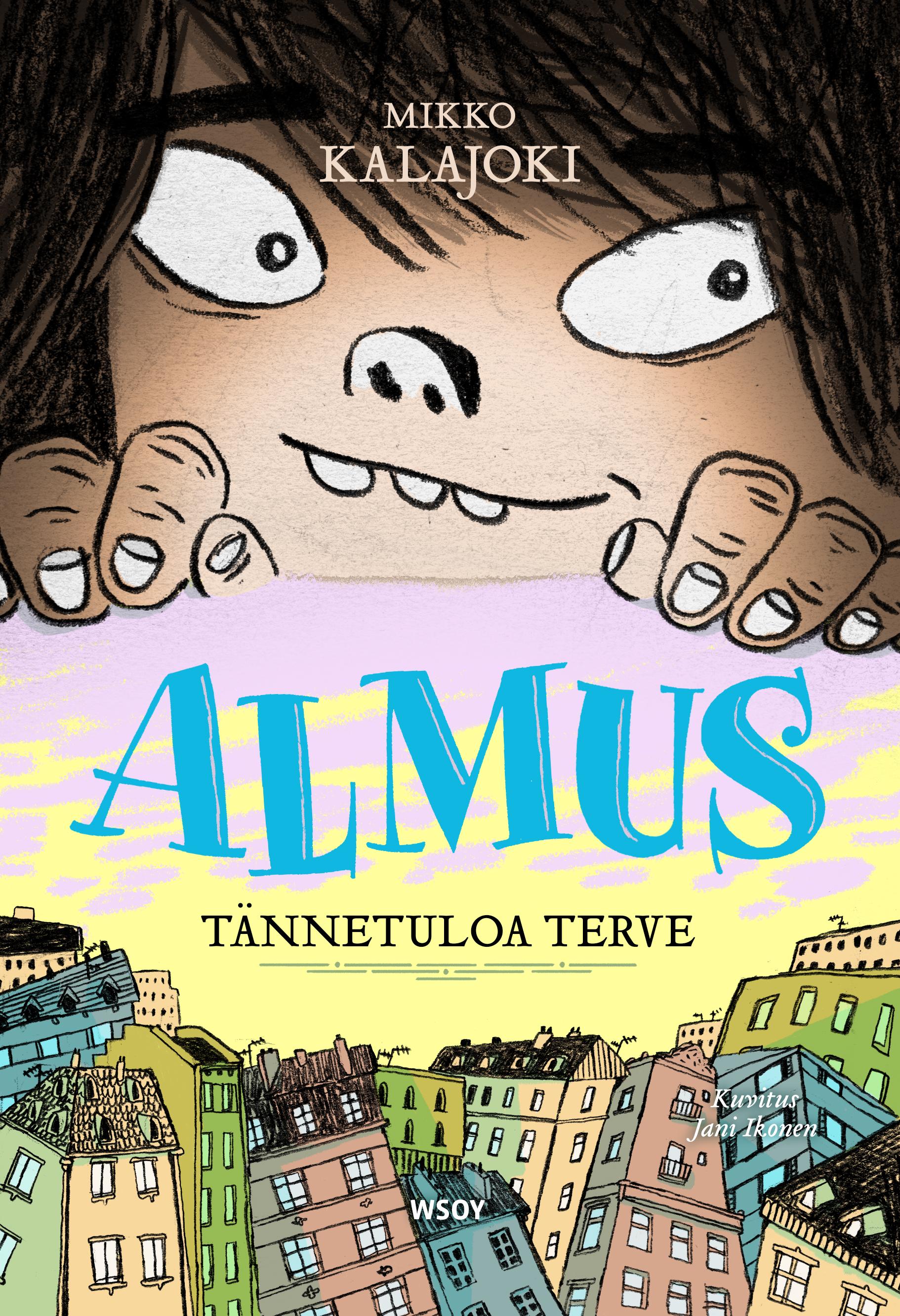Almus : Tännetuloa terve