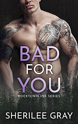 Bad for You (Rocktown Ink, #4)