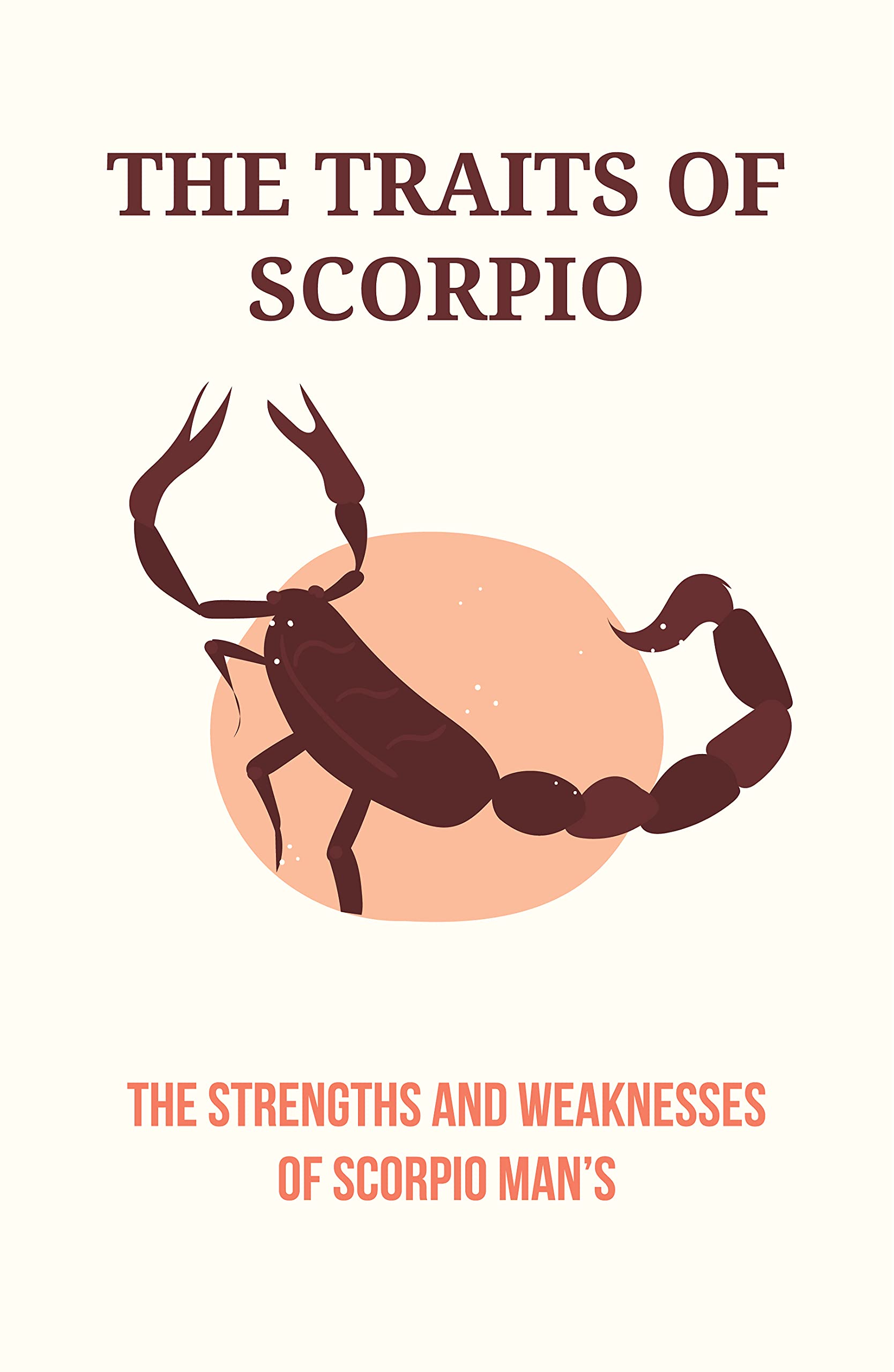 Personality Traits Of Scorpio Man - 3q5hnki