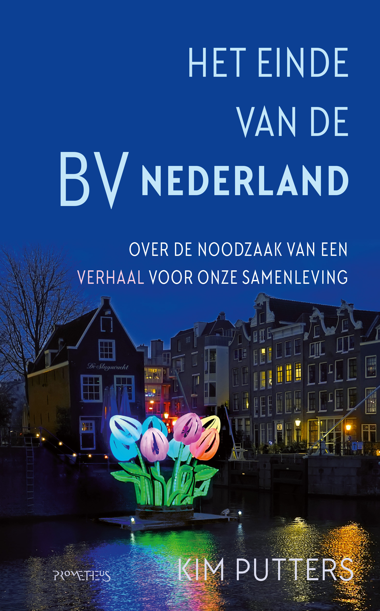 Het einde van de bv Nederland