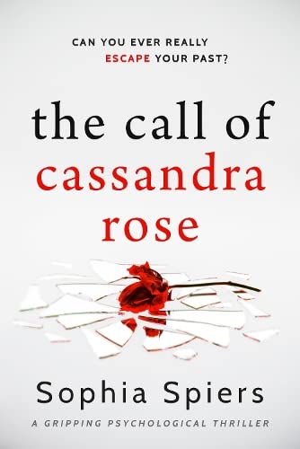 The Call of Cassandra Rose