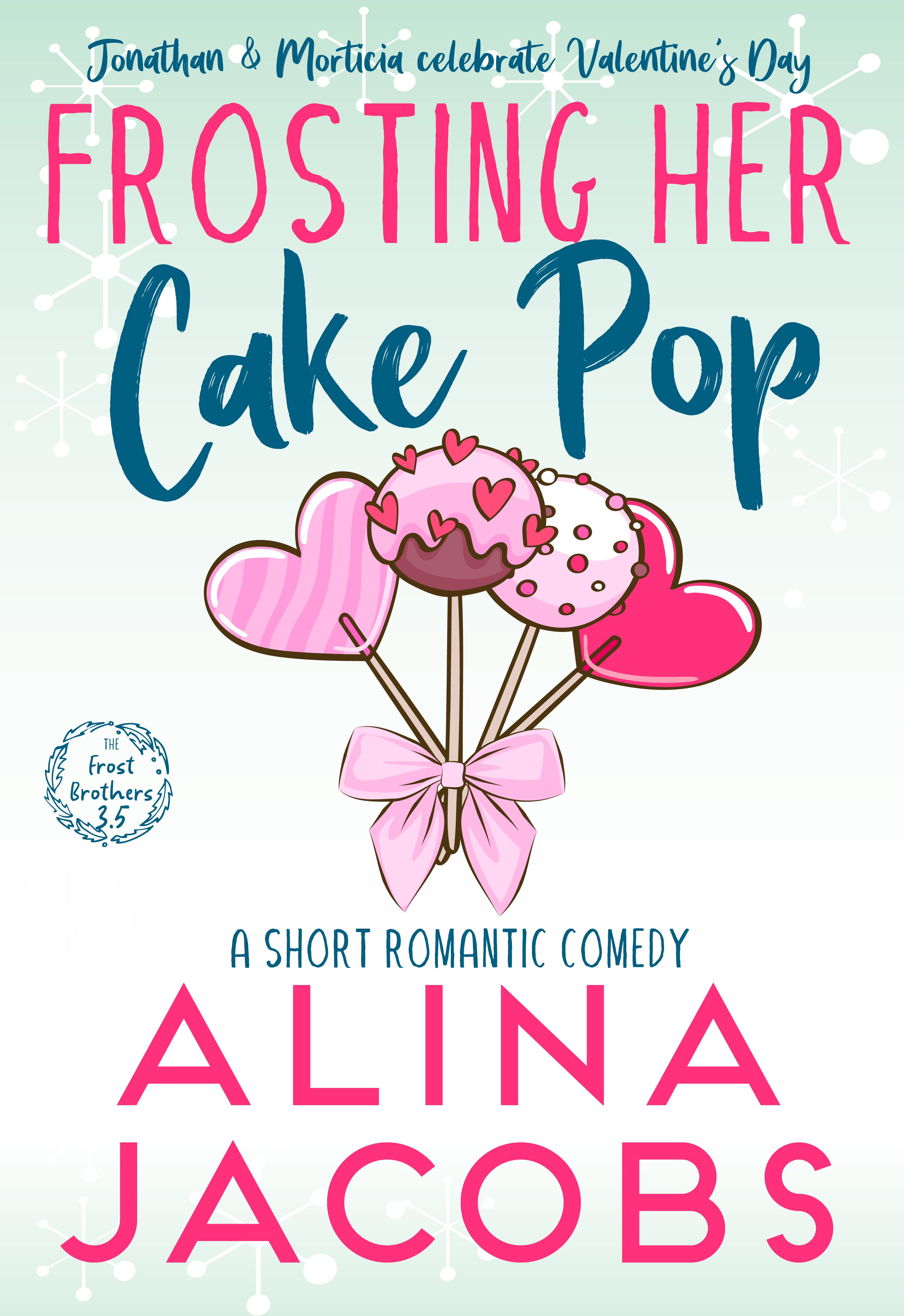 Frosting her Cake Pop book cover