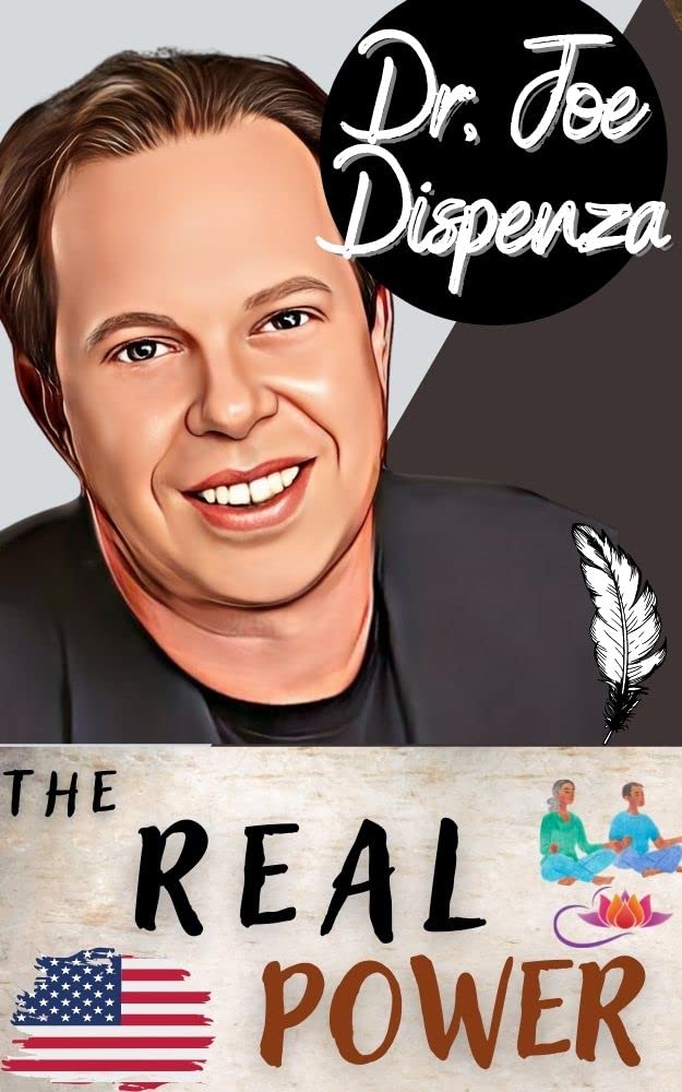 Dr. Joe Dispenza the Real Power reprogram your mind by Josue Marquez Goodreads
