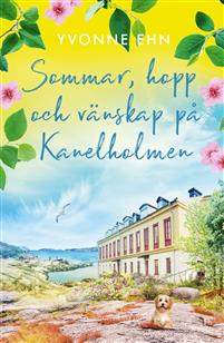 Sommar, hopp och vänskap på Kanelholmen