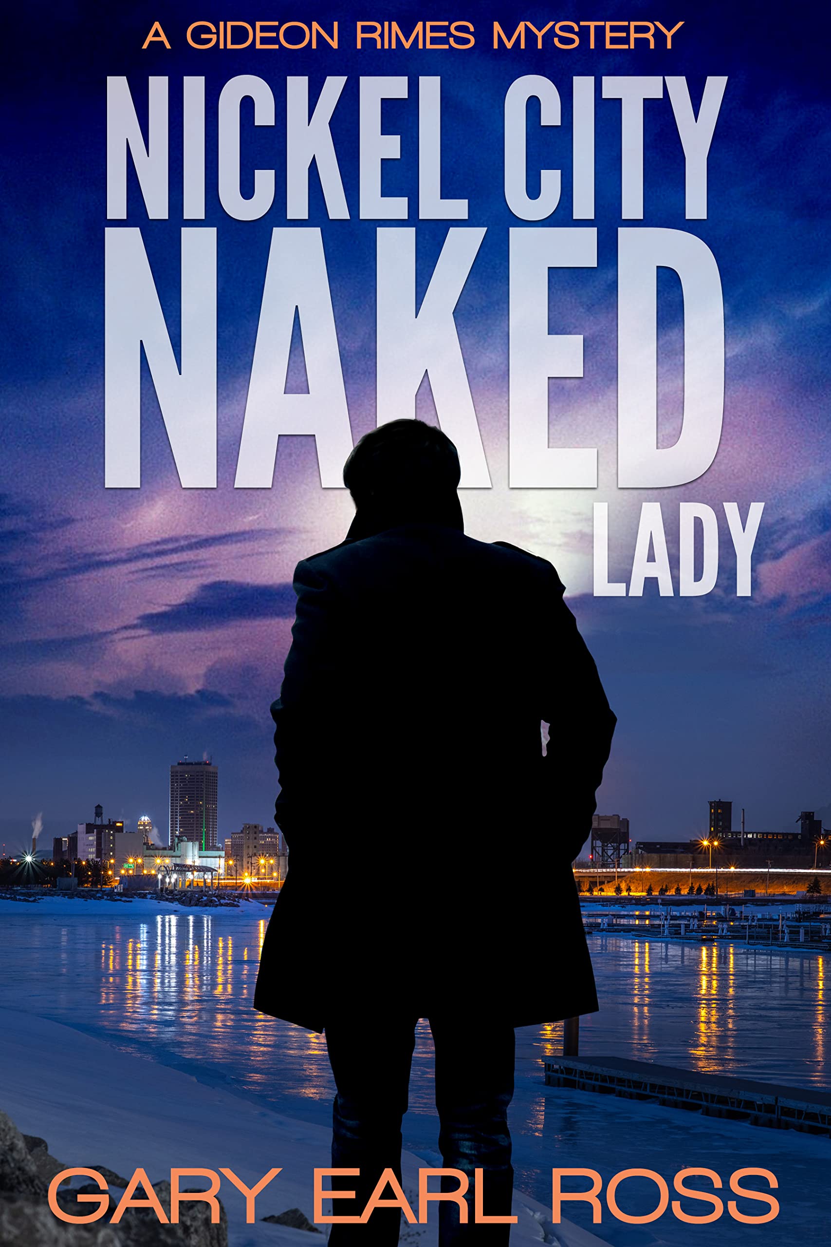 Nickel City Naked Lady: A Mystery