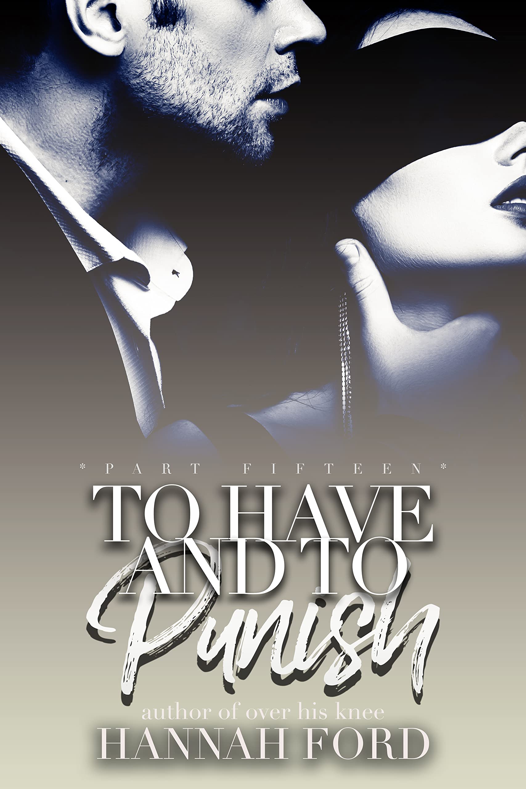 To Have And To Punish