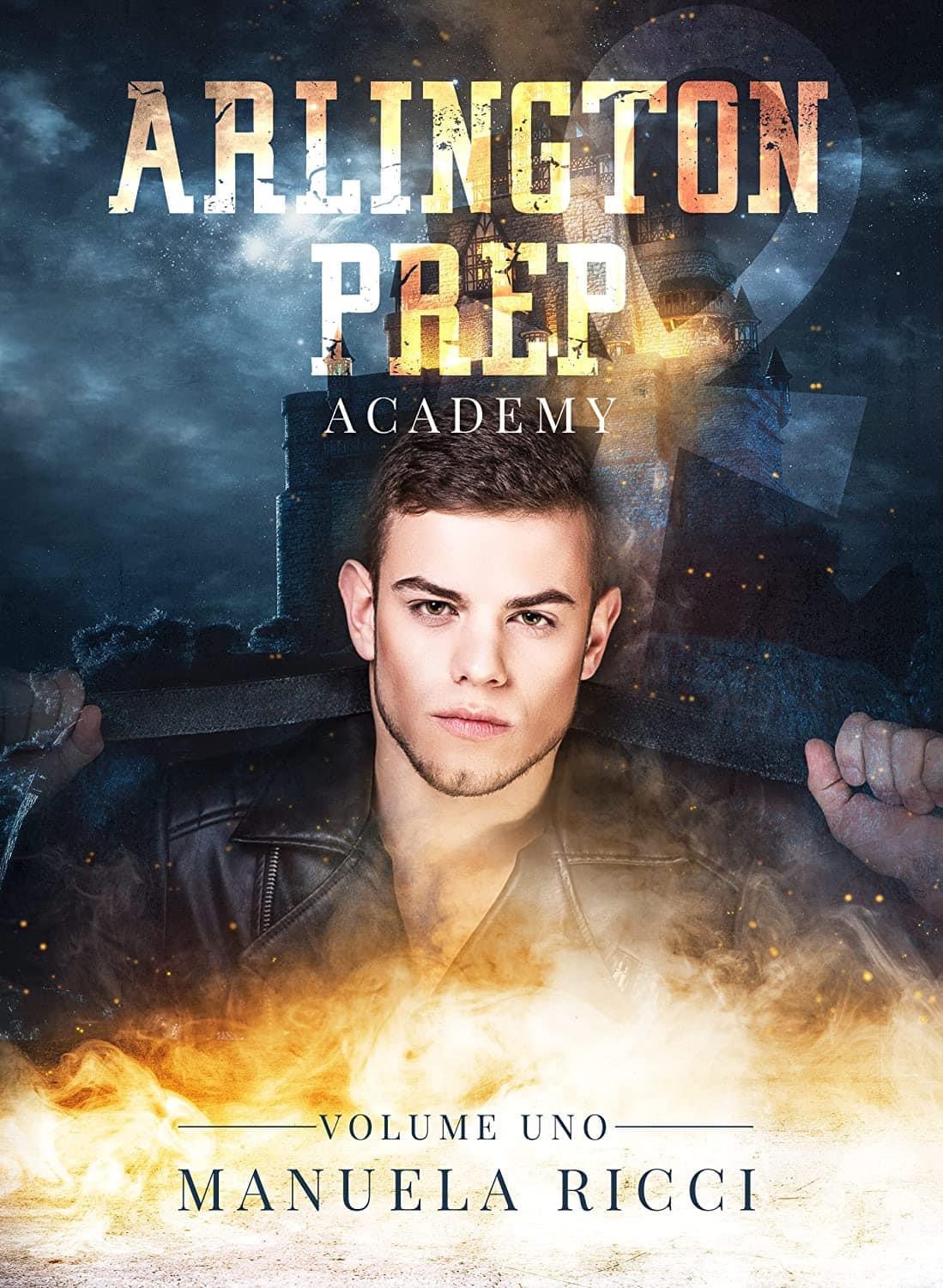 Arlington Prep Academy (Arlington Prep Accademy, #1).