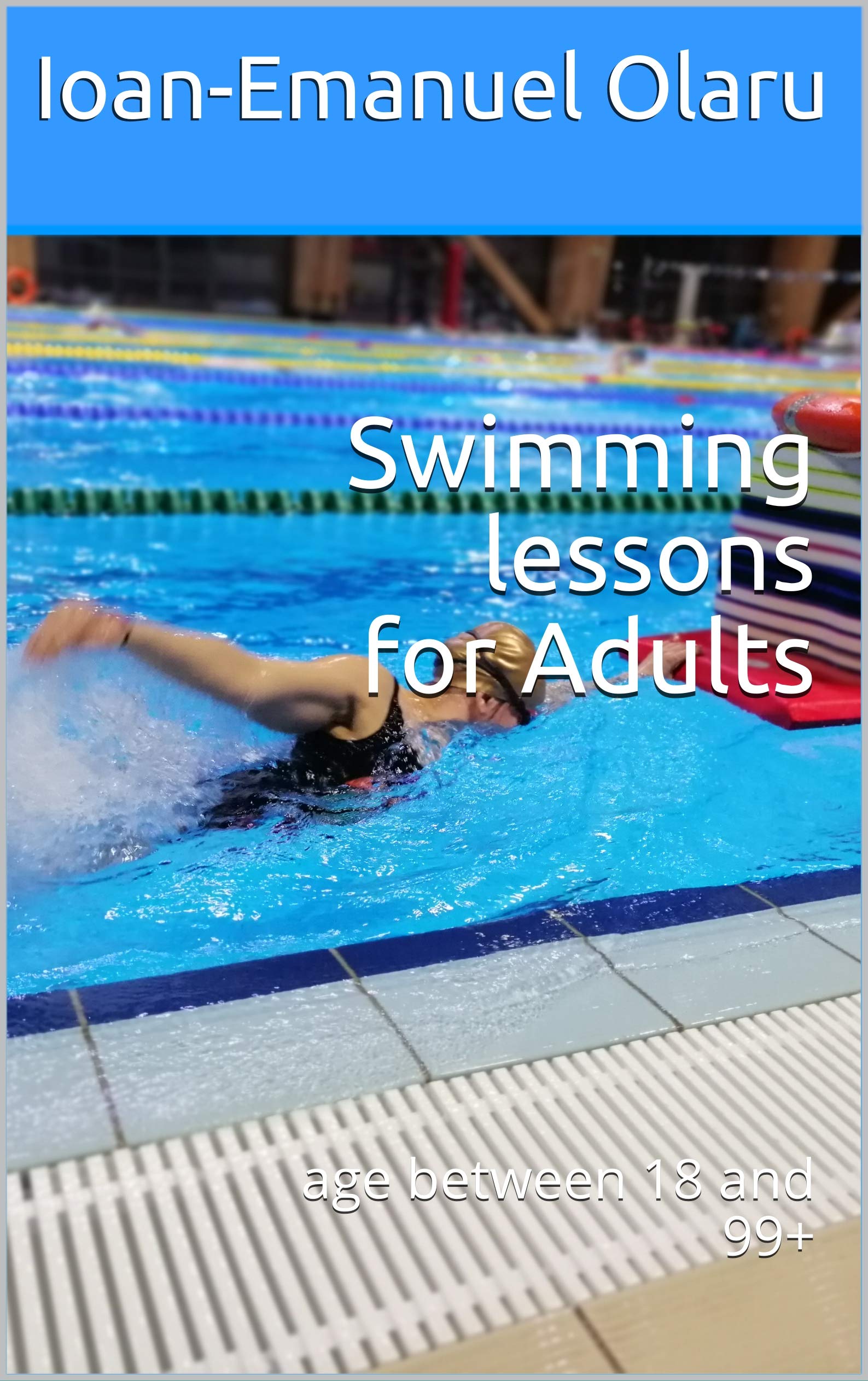 Swimming lessons for Adults age between 18 and 99+ by IoanEmanuel