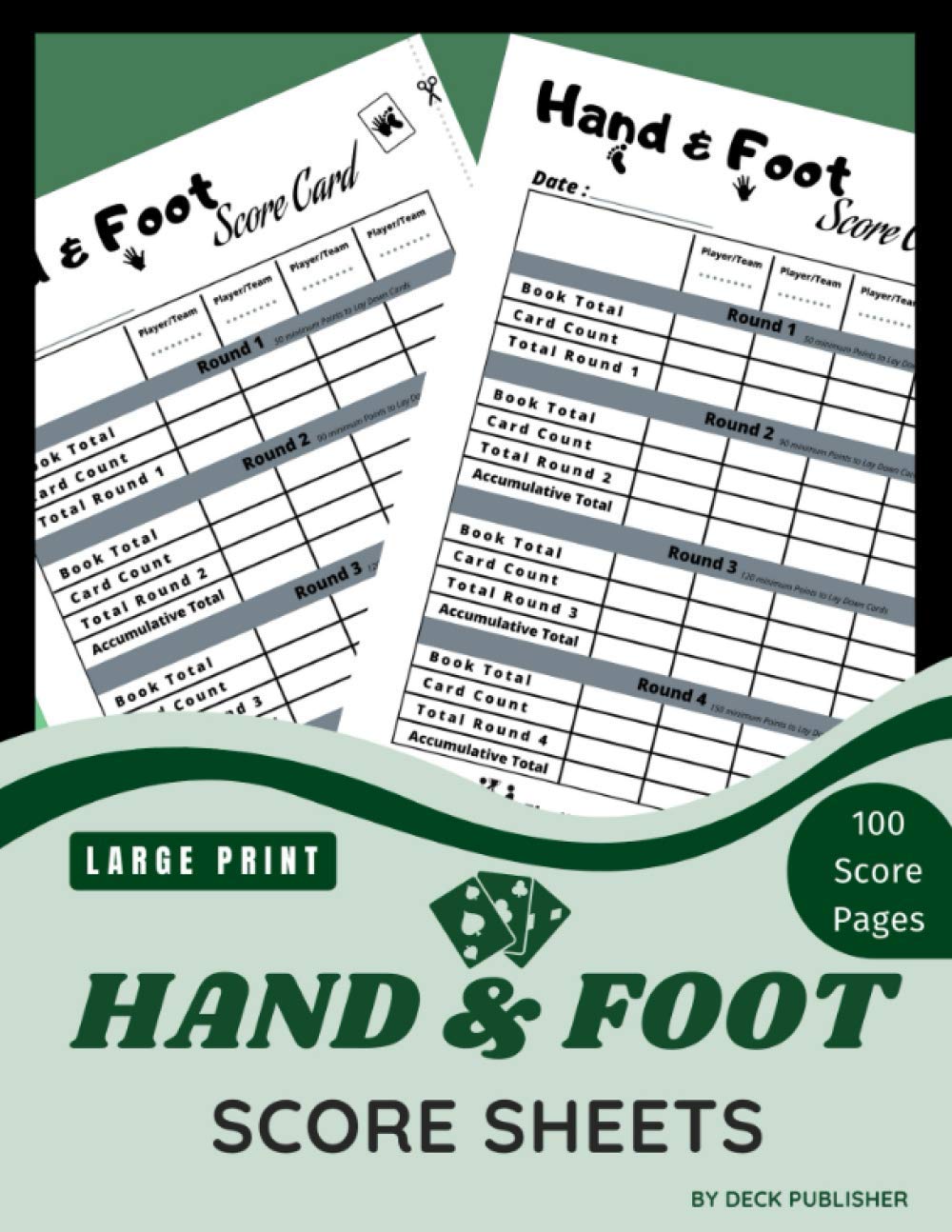 Hand &amp; Foot Score Sheet: 100 Scorekeeping to Easily Keep Track of All ...