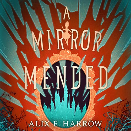 A Mirror Mended (Fractured Fables #2)