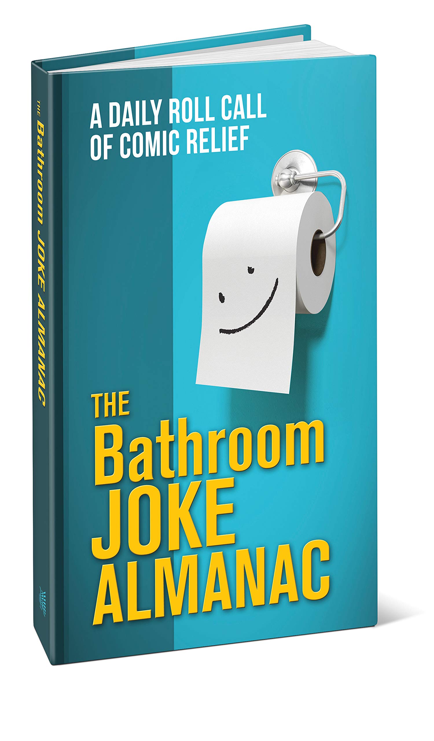 Bathroom Joke Almanac by Jack Kreismer Goodreads