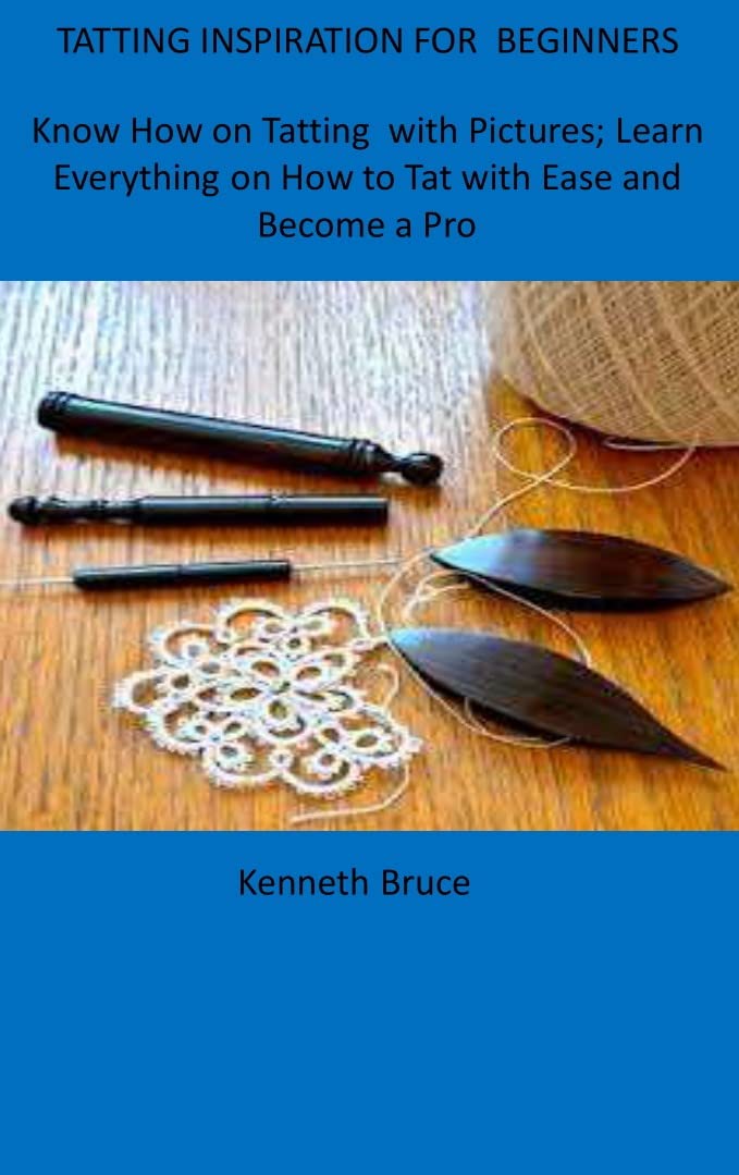 TATTING INSPIRATION FOR BEGINNER Knowhow on Tatting with Pictures