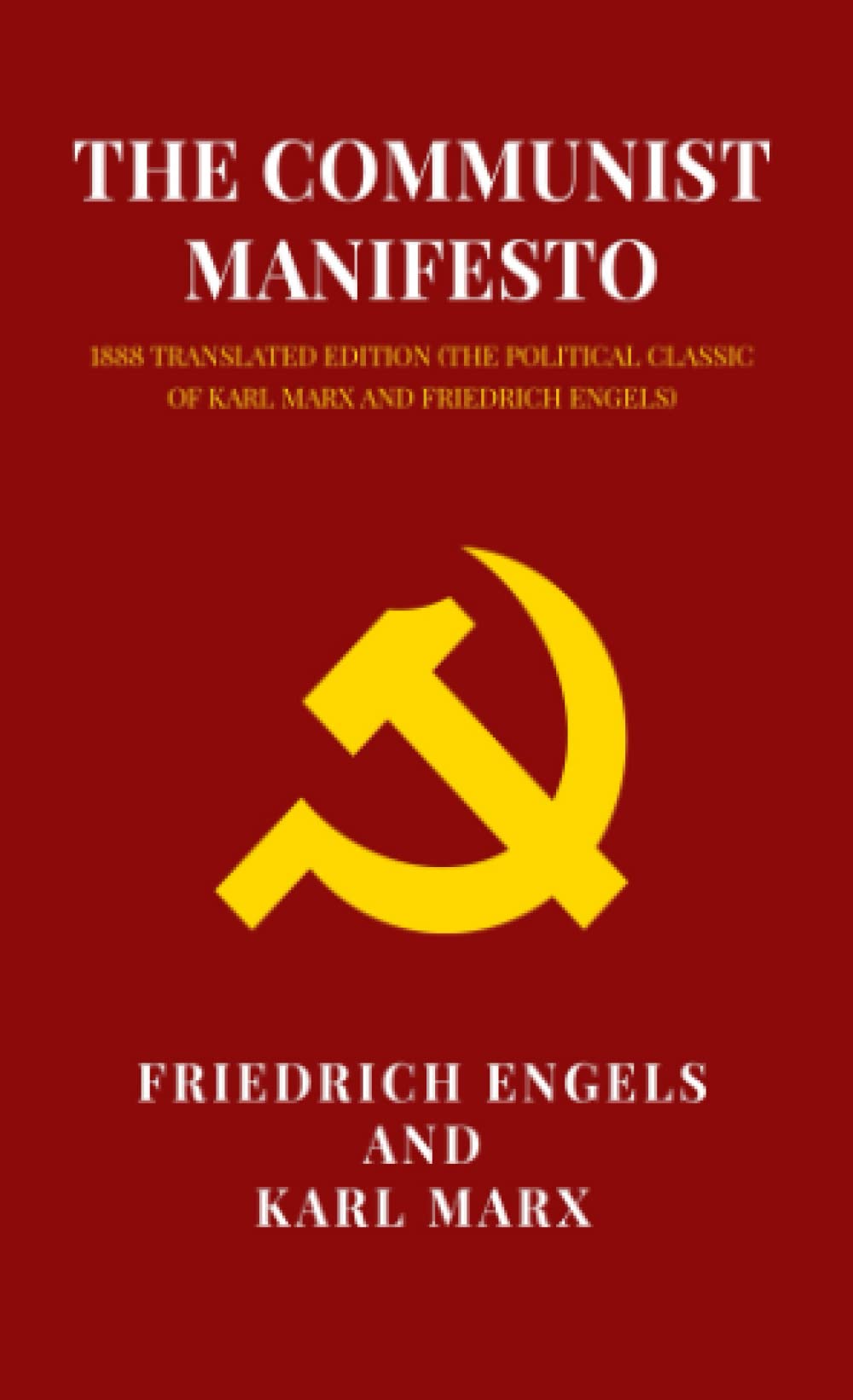 The Communist Manifesto 1888 Translated Edition By Karl Marx Goodreads