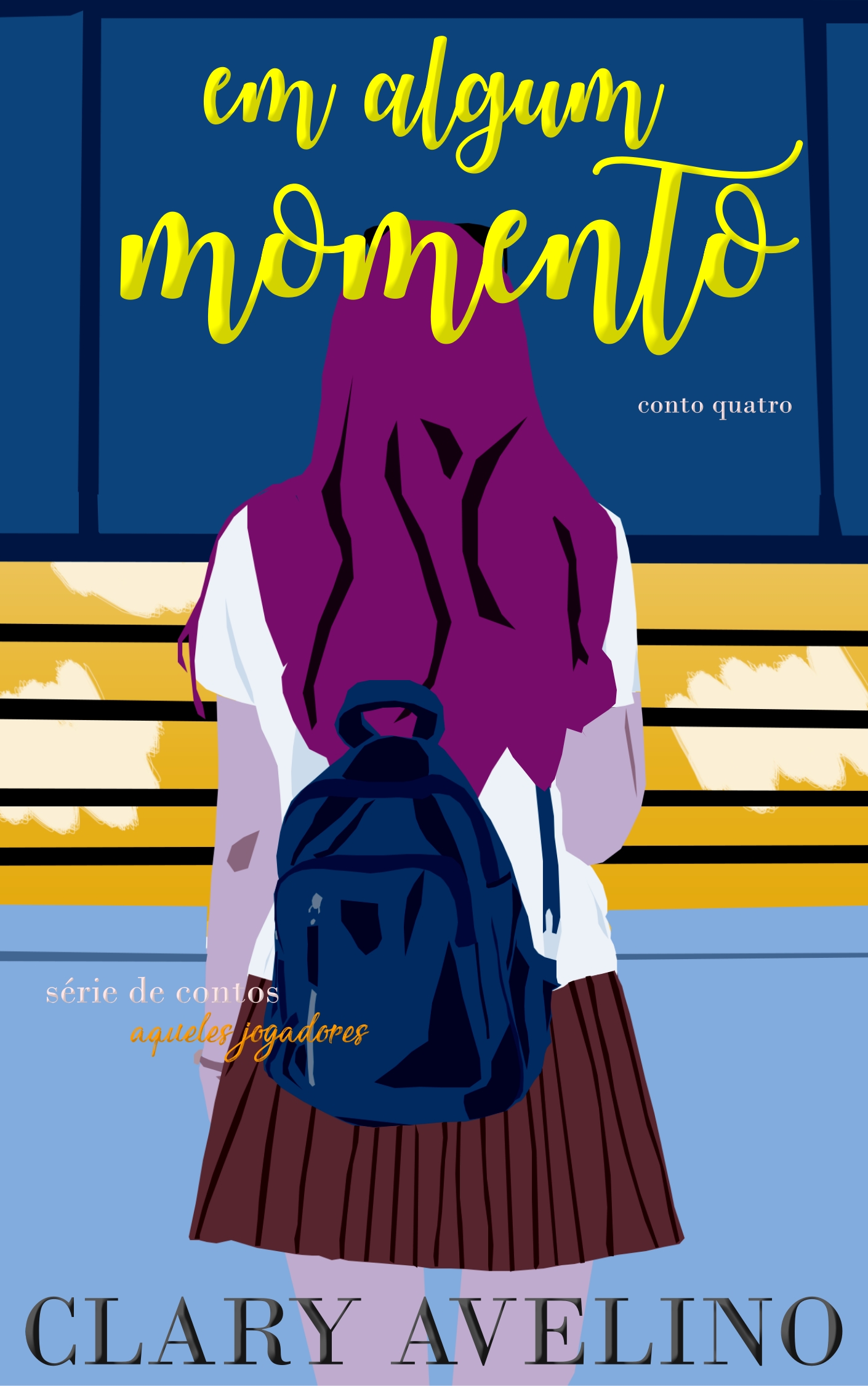 Em Algum Momento  (Aqueles Jogadores, #4)