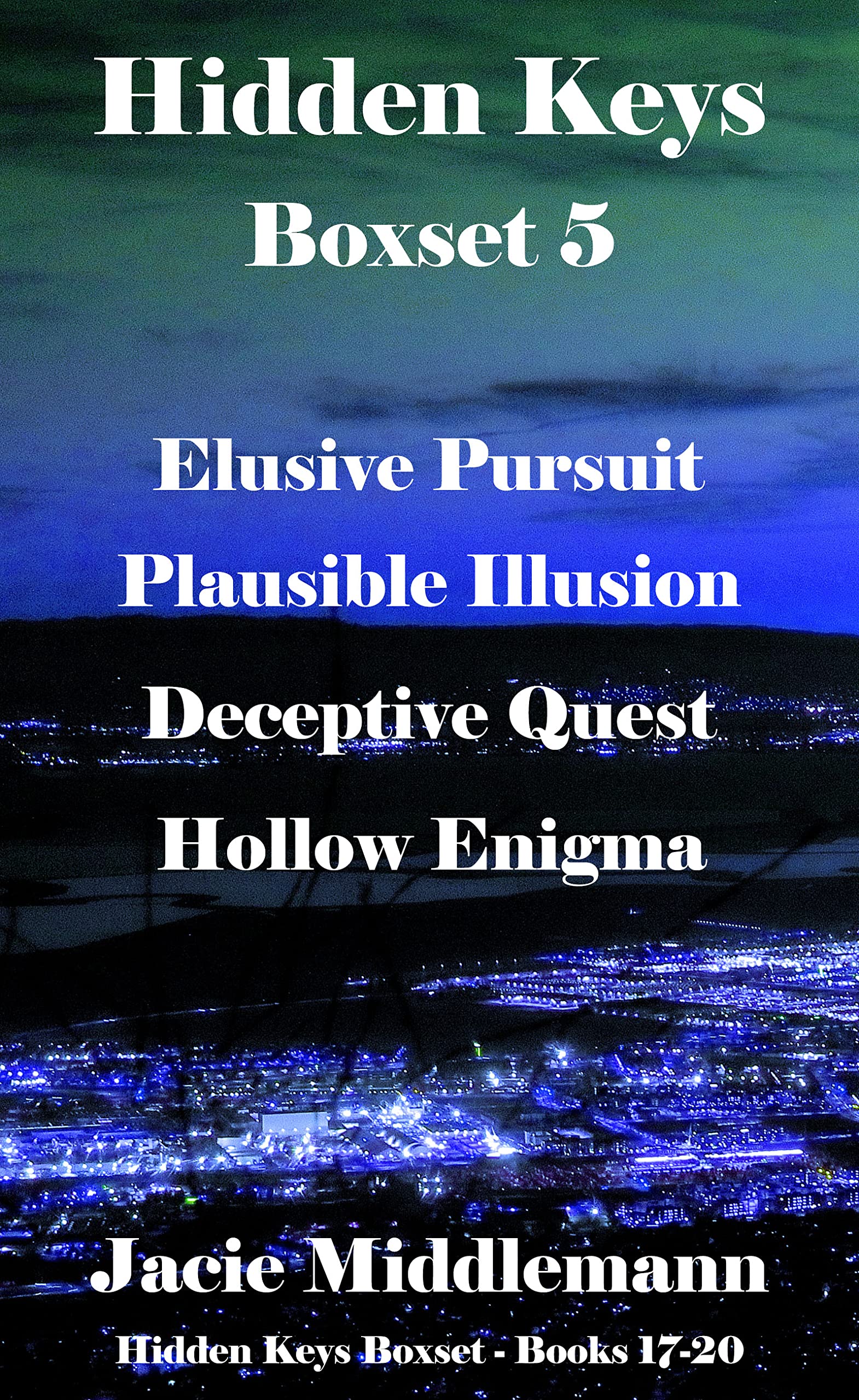 Hidden Keys Boxset 5: Elusive Pursuit / Plausible Illusion / Deceptive ...