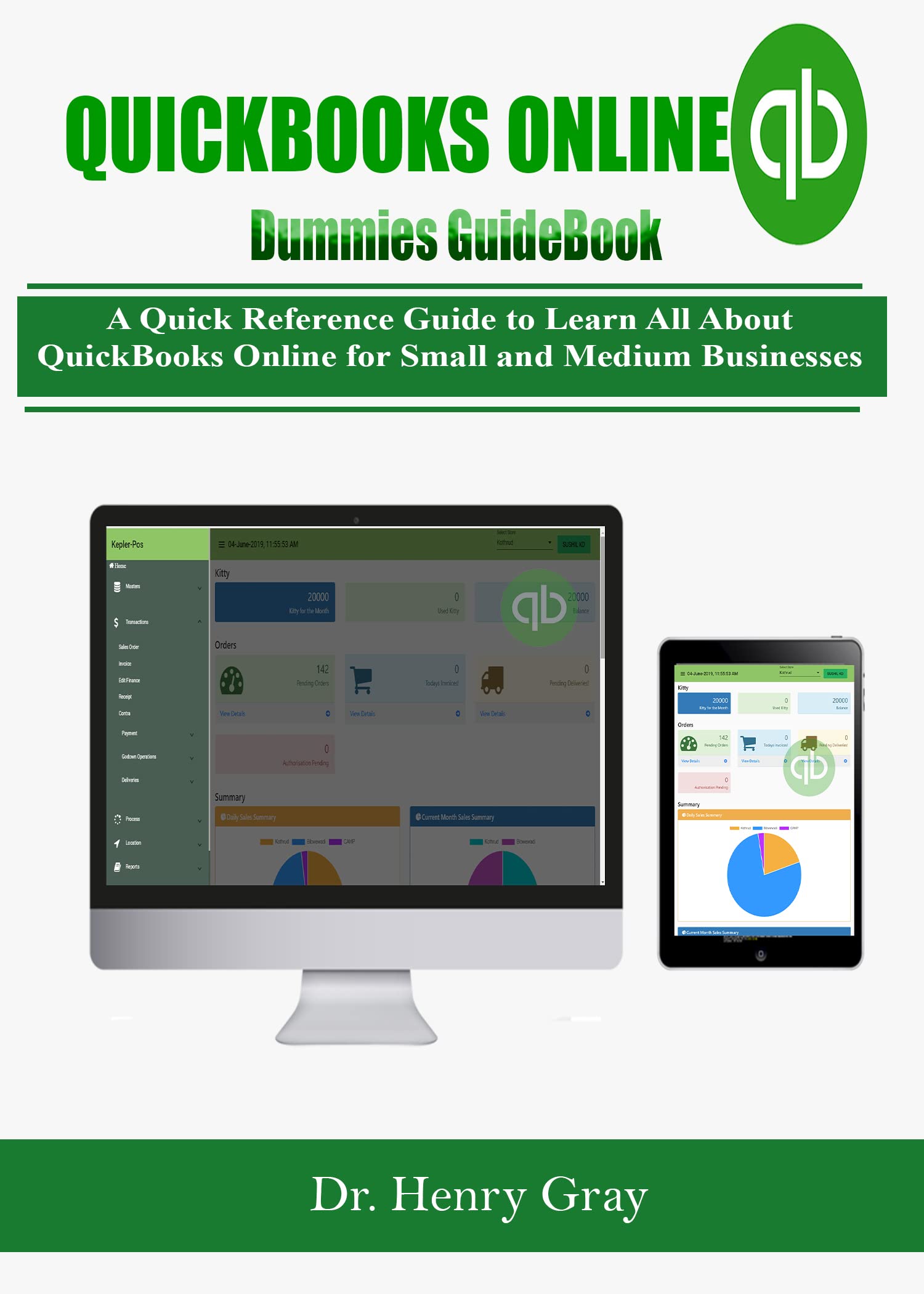 Quickbooks Online 2022 Dummies Guidebook A Quick Reference Guide to