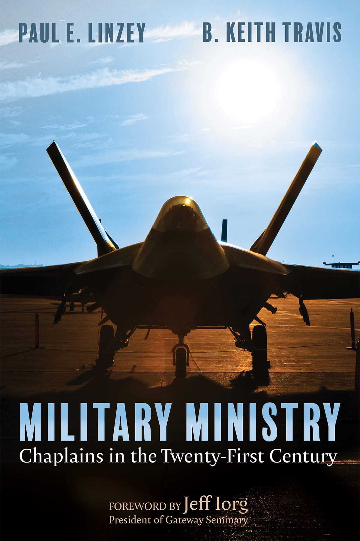 Military Ministry: Chaplains in the Twenty-First Century