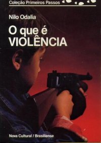 O que é violência book cover