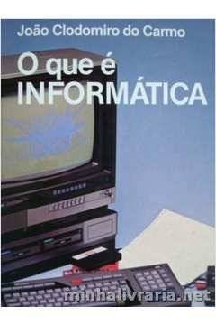 O que é informática book cover