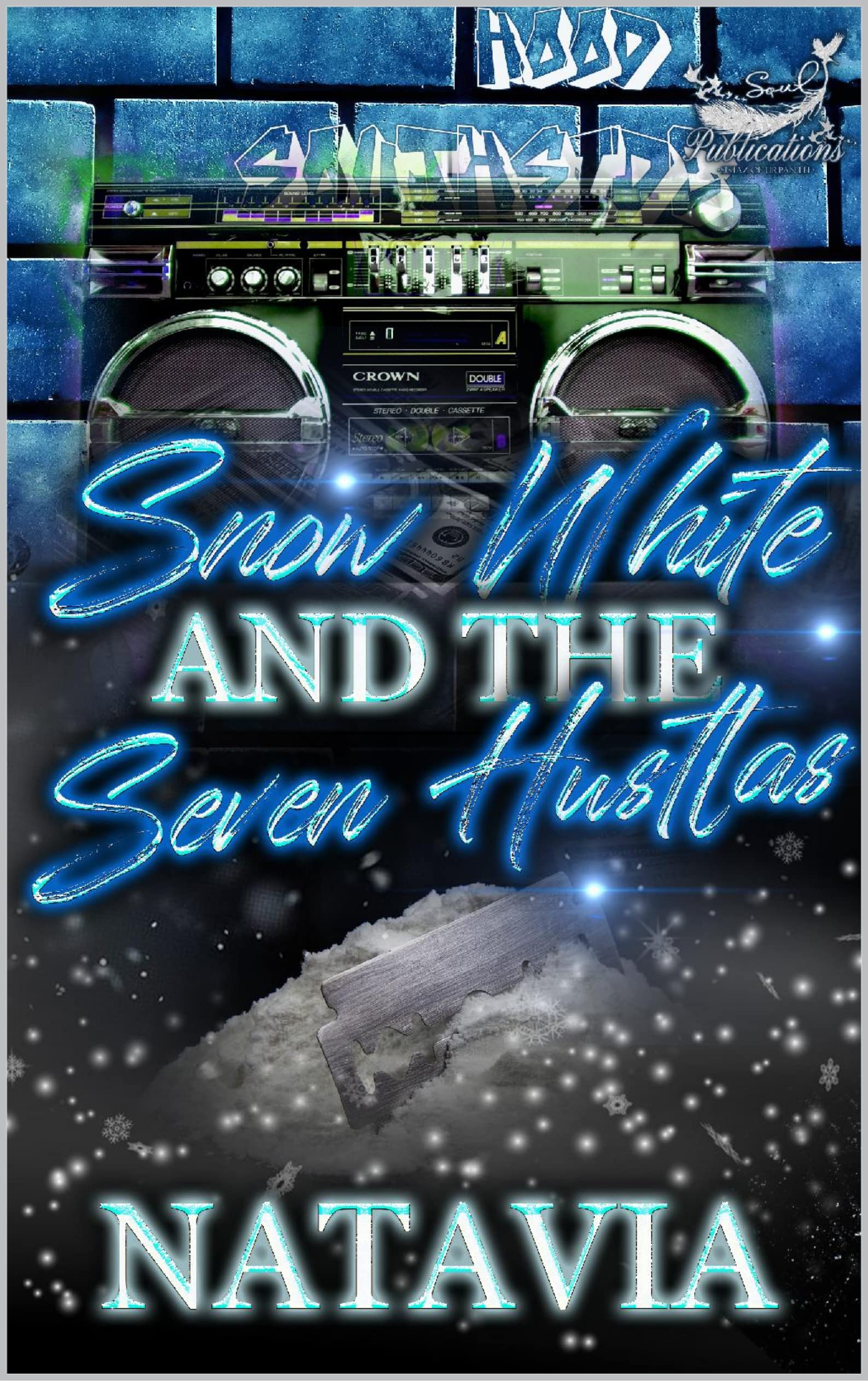Snow White and the Seven Hustlas