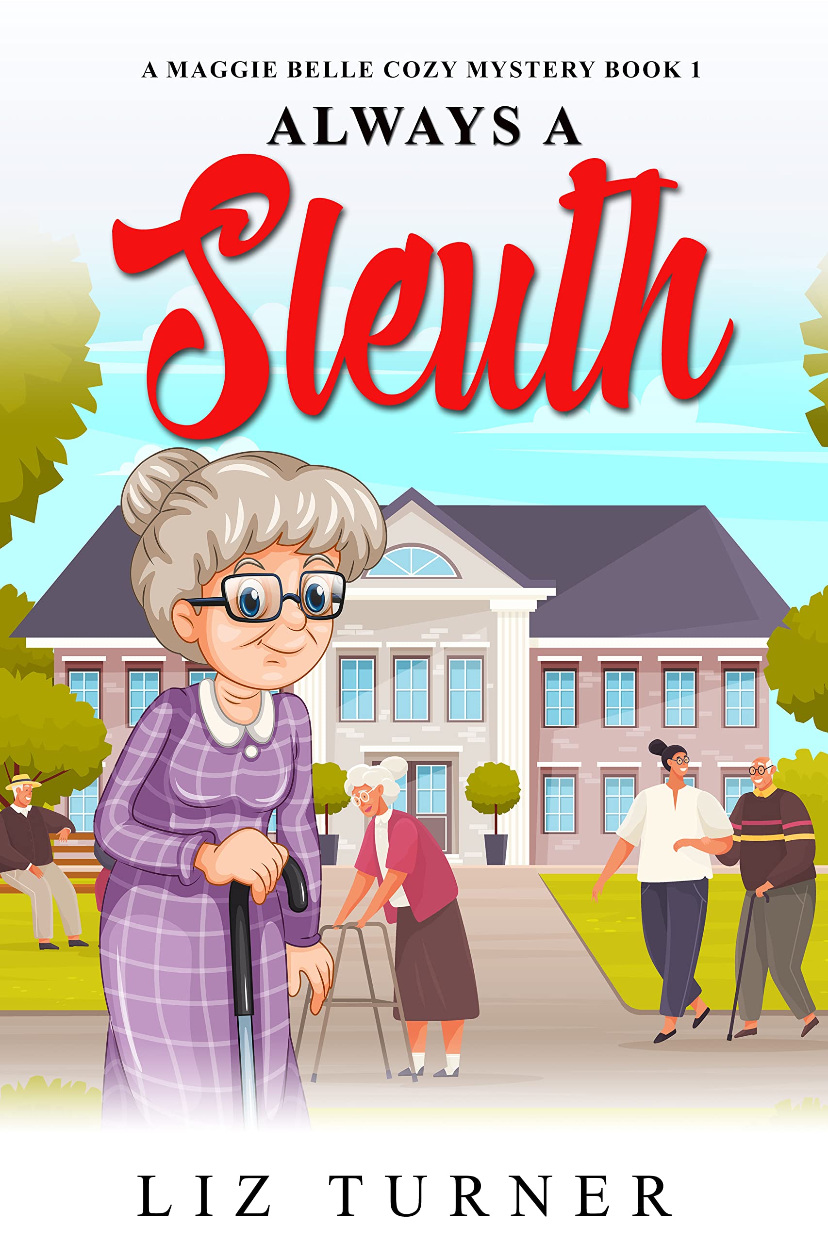 Always a Sleuth