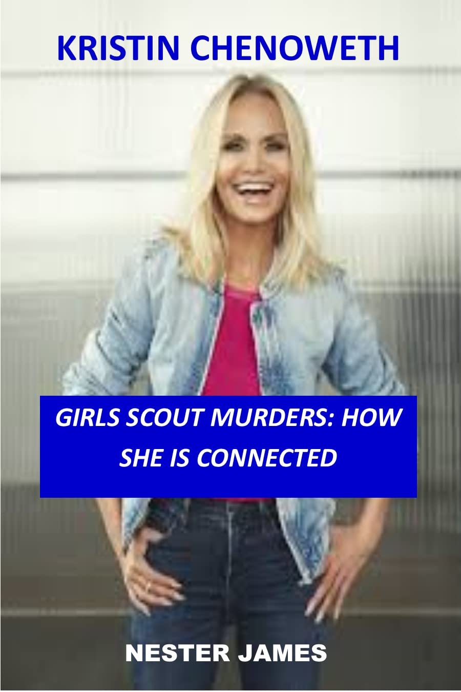 KRISTIN CHENOWETH 2020: What Kristin Chenoweth has to do with the Girl