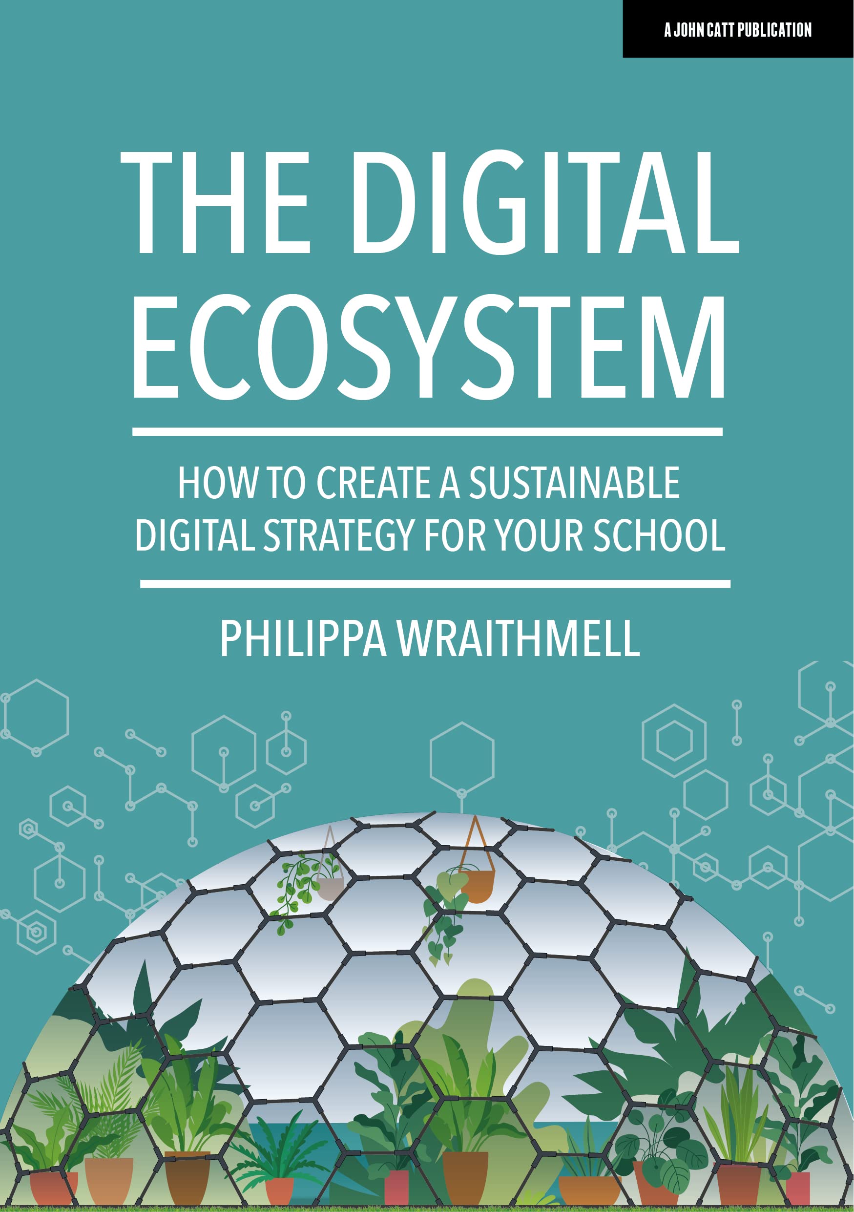 The Digital Ecosystem How to create a sustainable digital strategy for