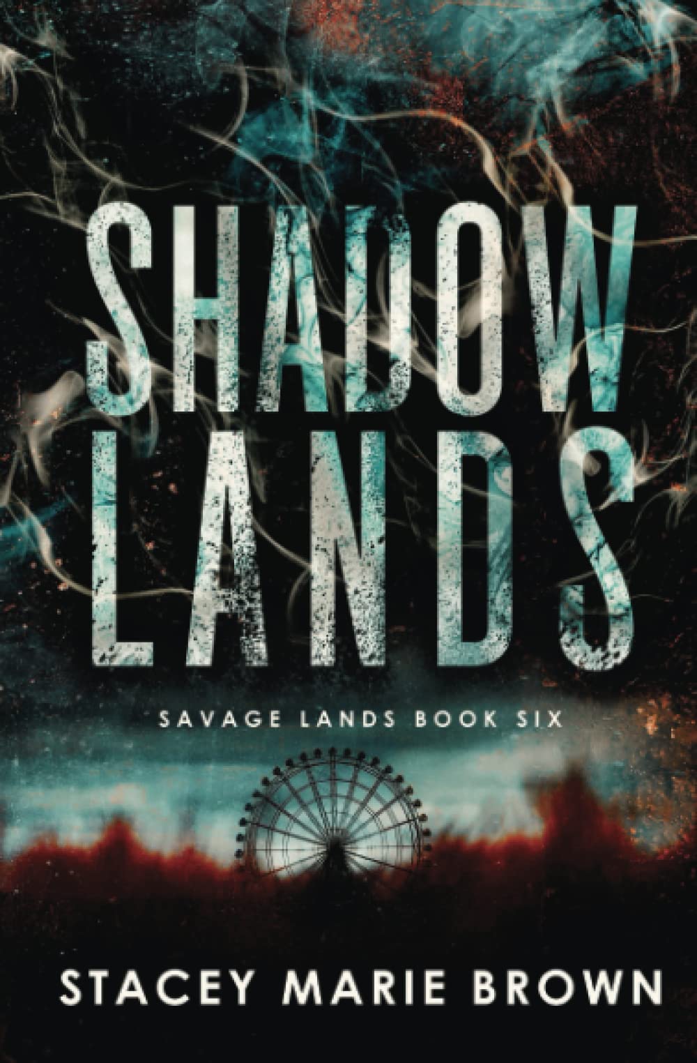 Shadow Lands (Savage Lands, #6)