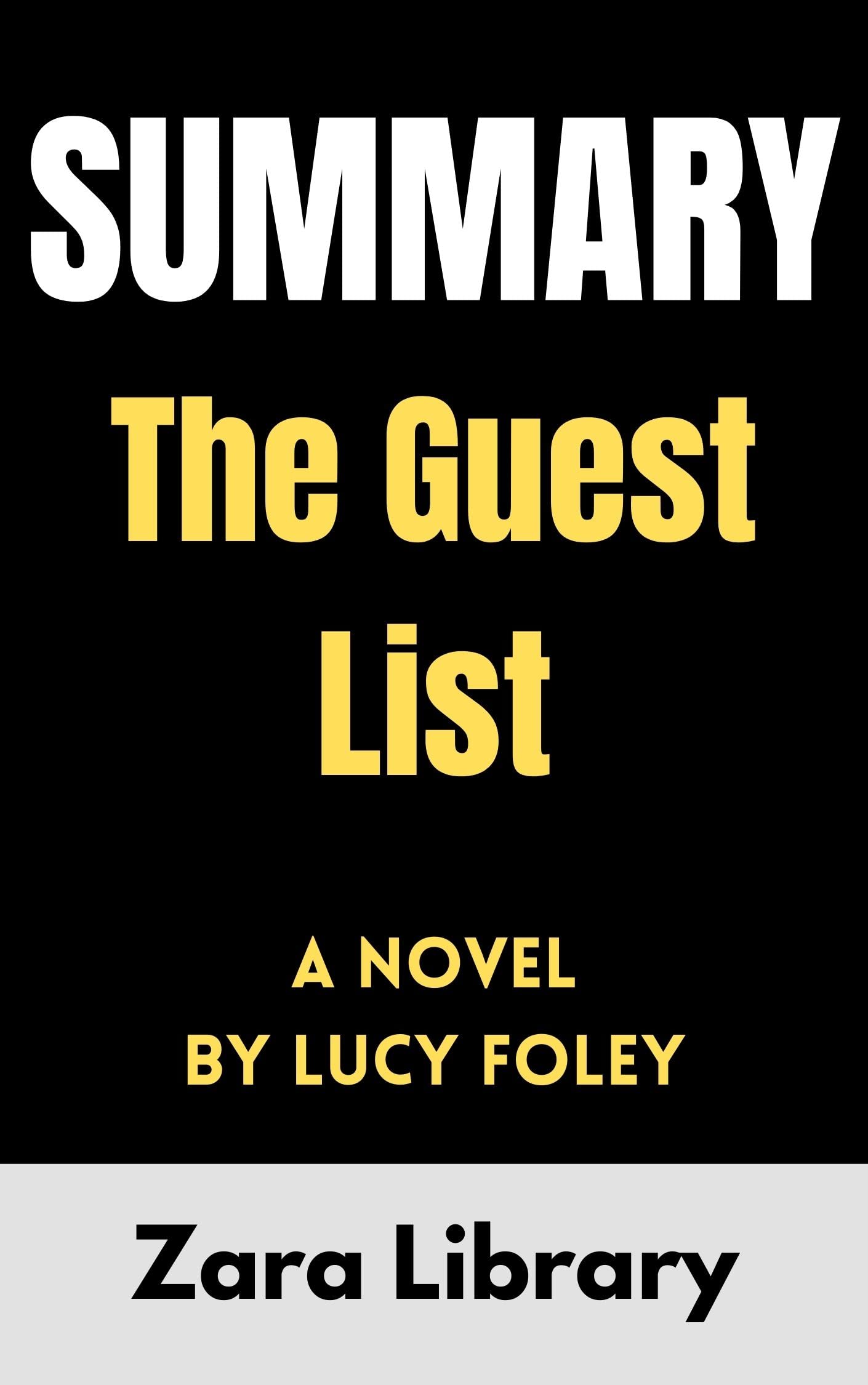 Summary The Guest List A Novel by Lucy Foley by Zara Library Goodreads