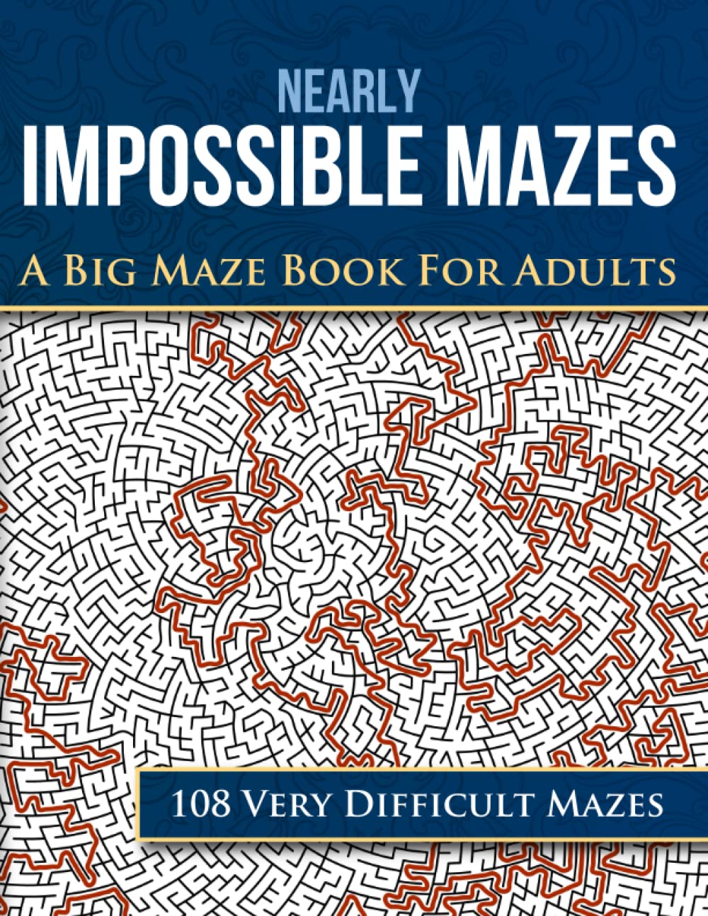 Nearly Impossible Mazes by Ian McIntyre | Goodreads