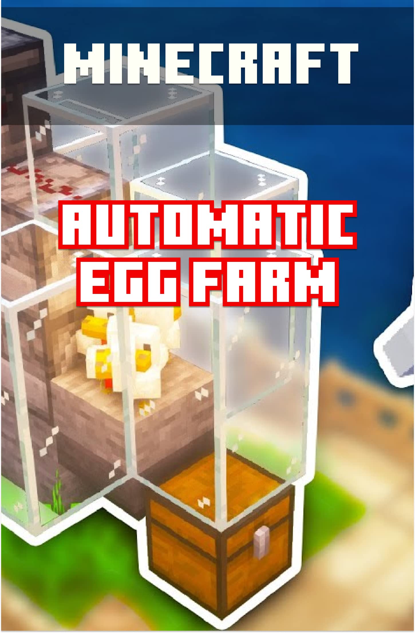 Minecraft Automatic Egg Farm by Kenny Thompson Goodreads