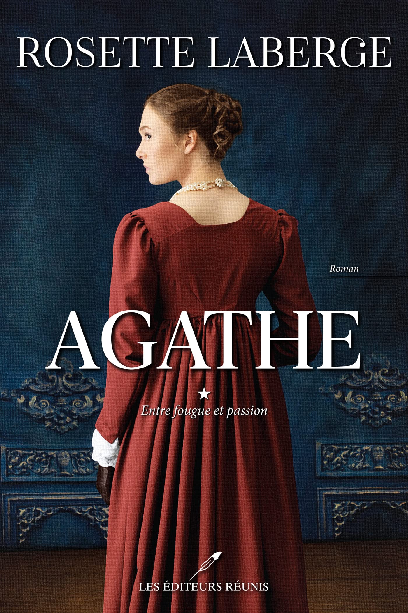 Entre fougue et passion (Agathe t. 1)