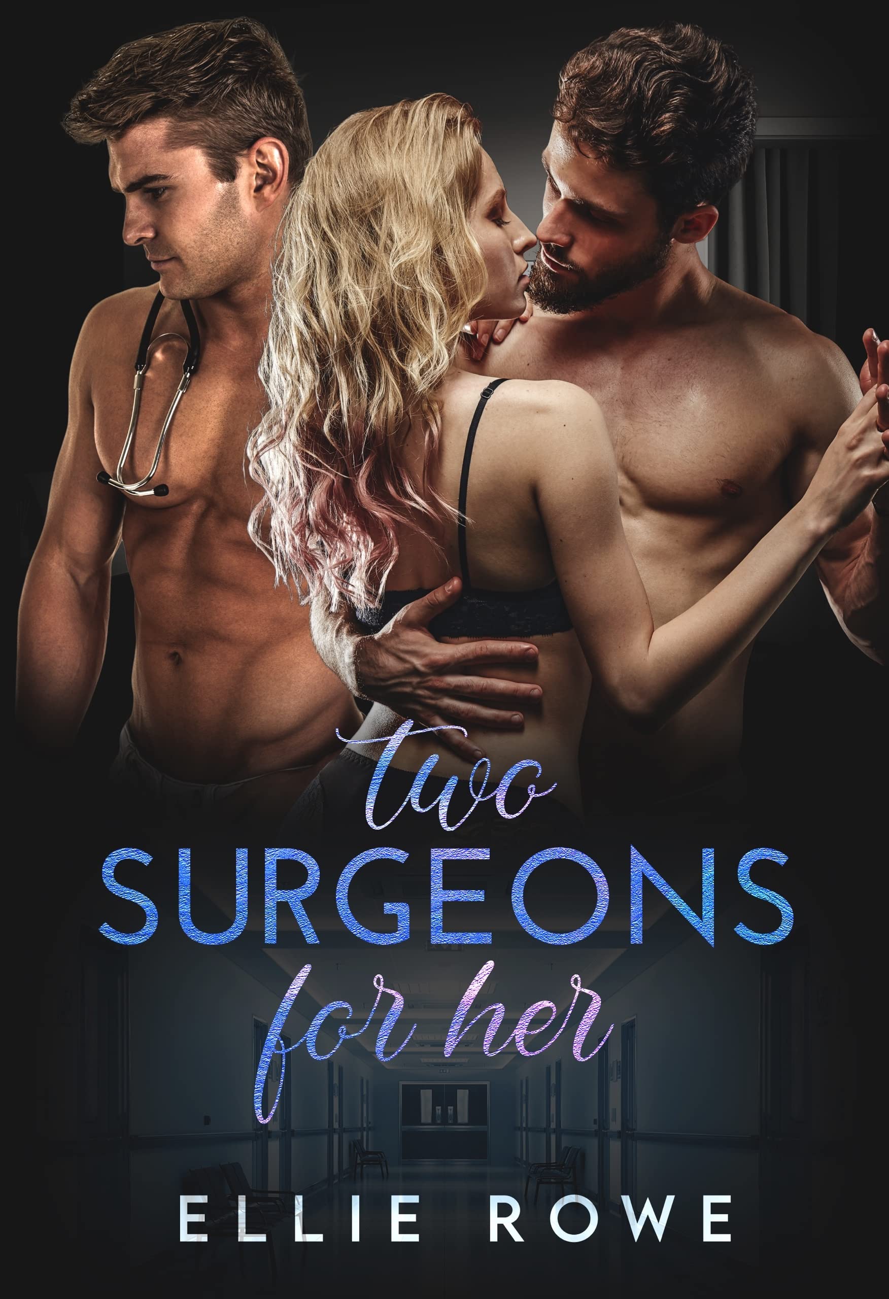 Two Surgeons For Her