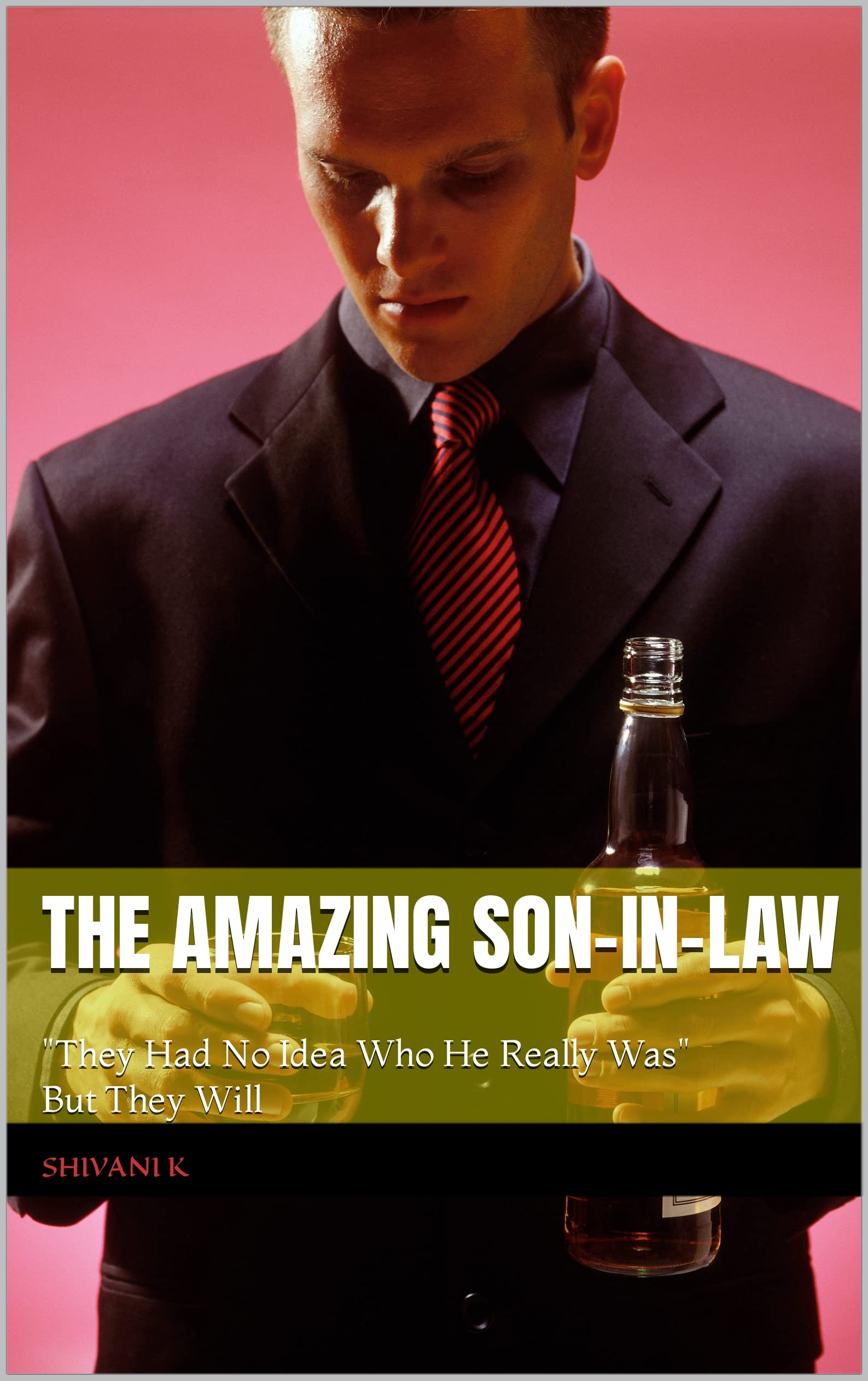 The Amazing Son In Law by Shivani K | Goodreads