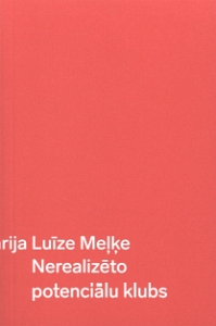Nerealizēto potenciālu klubs book cover
