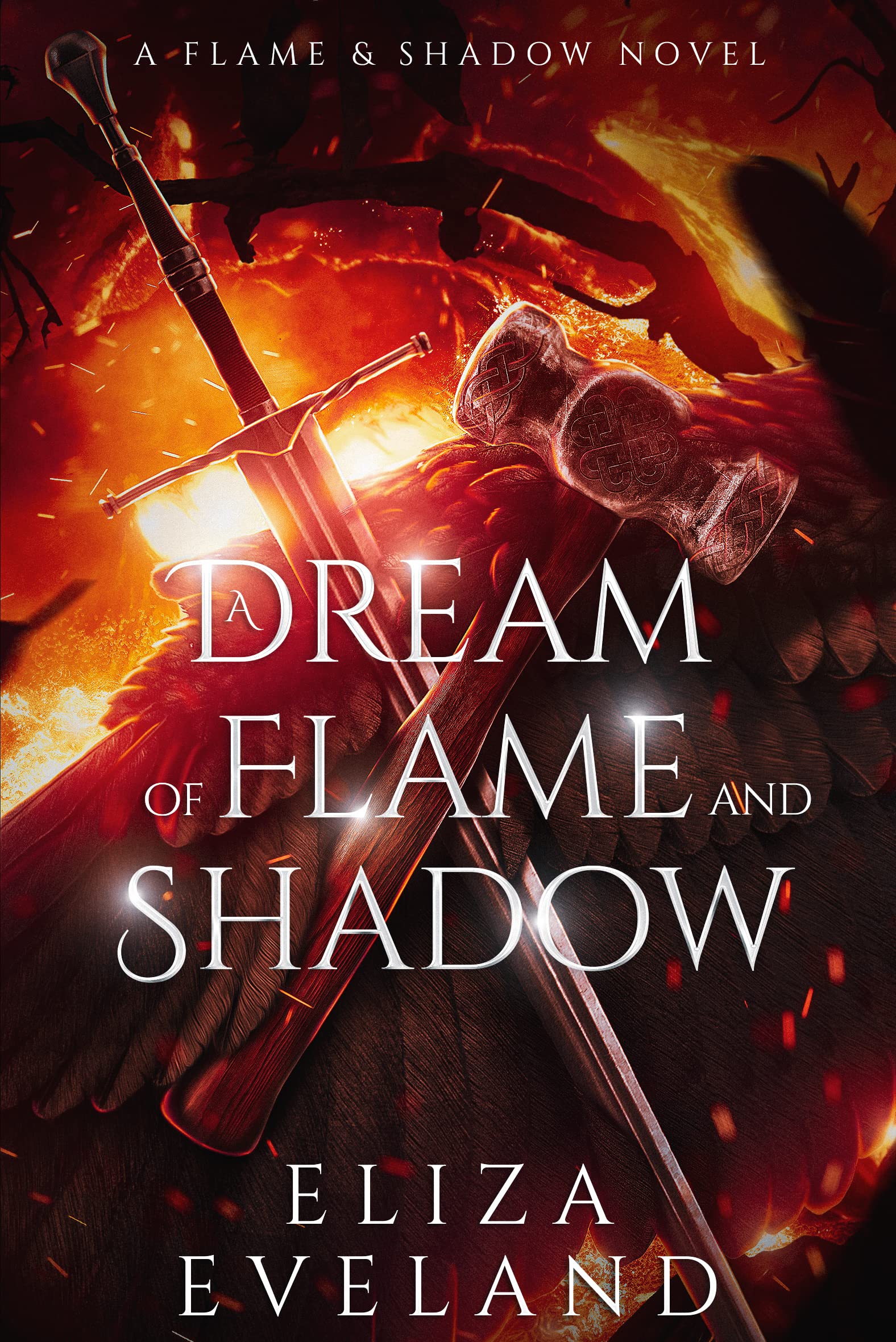 A Dream of Flame and Shadow by Eliza Eveland | Goodreads