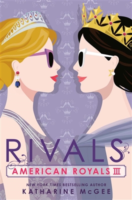 Rivals (American Royals, #3)