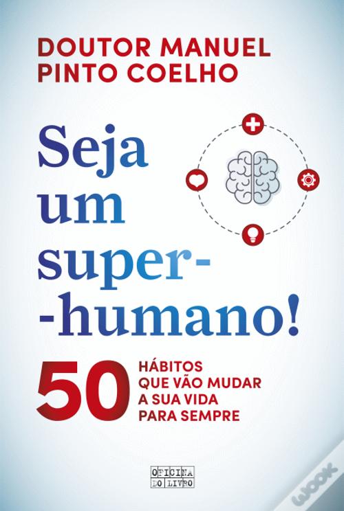 Seja um Super-Humano!