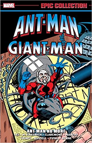 Ant-Man/Giant-Man Epic Collection, Vol. 2: Ant-Man No More