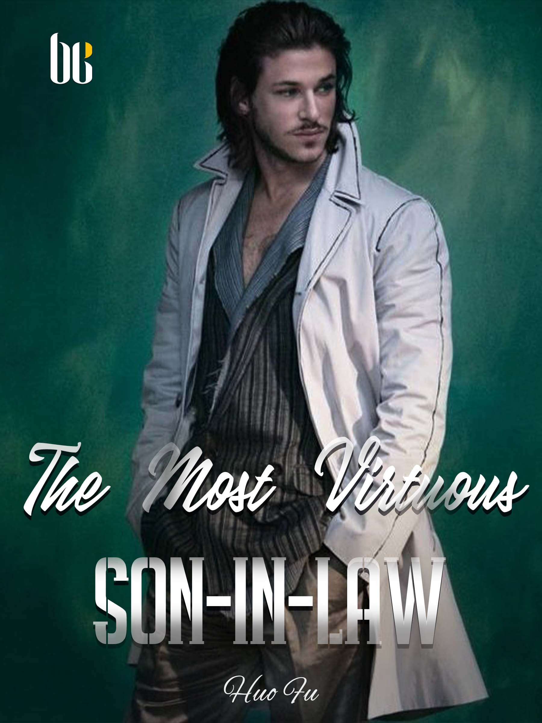 The Most Virtuous Son-In-Law: Wealthiest Humor Modern Husband Vol 7