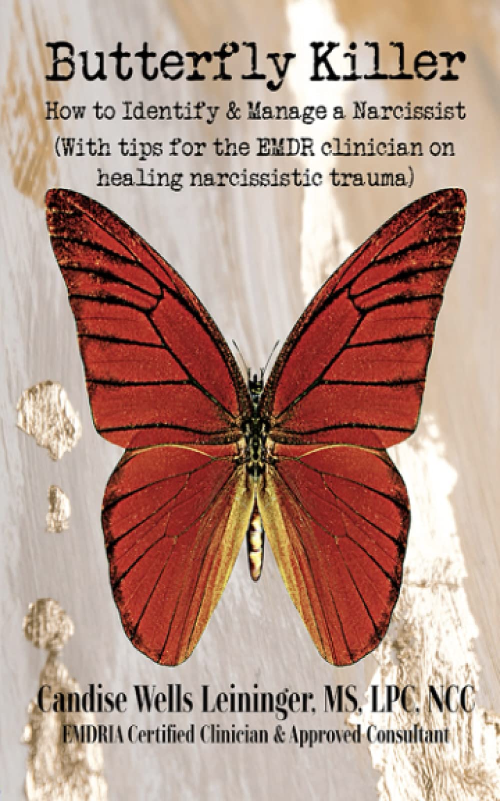 Butterfly Killer, How to Identify and Manage a Narcissist With tips