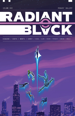 Radiant Black, Vol. 3: Rogues' Gallery
