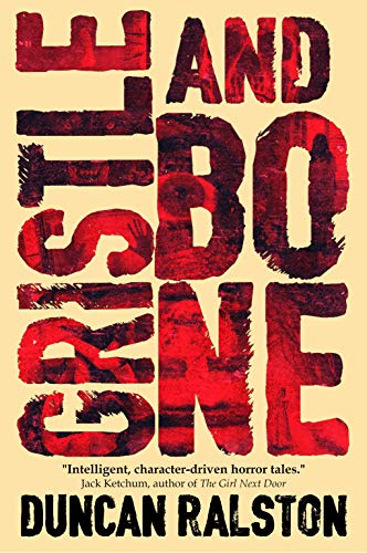 Gristle & Bone: Stories