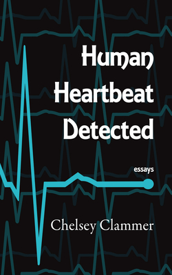 Human Heartbeat Detected book cover