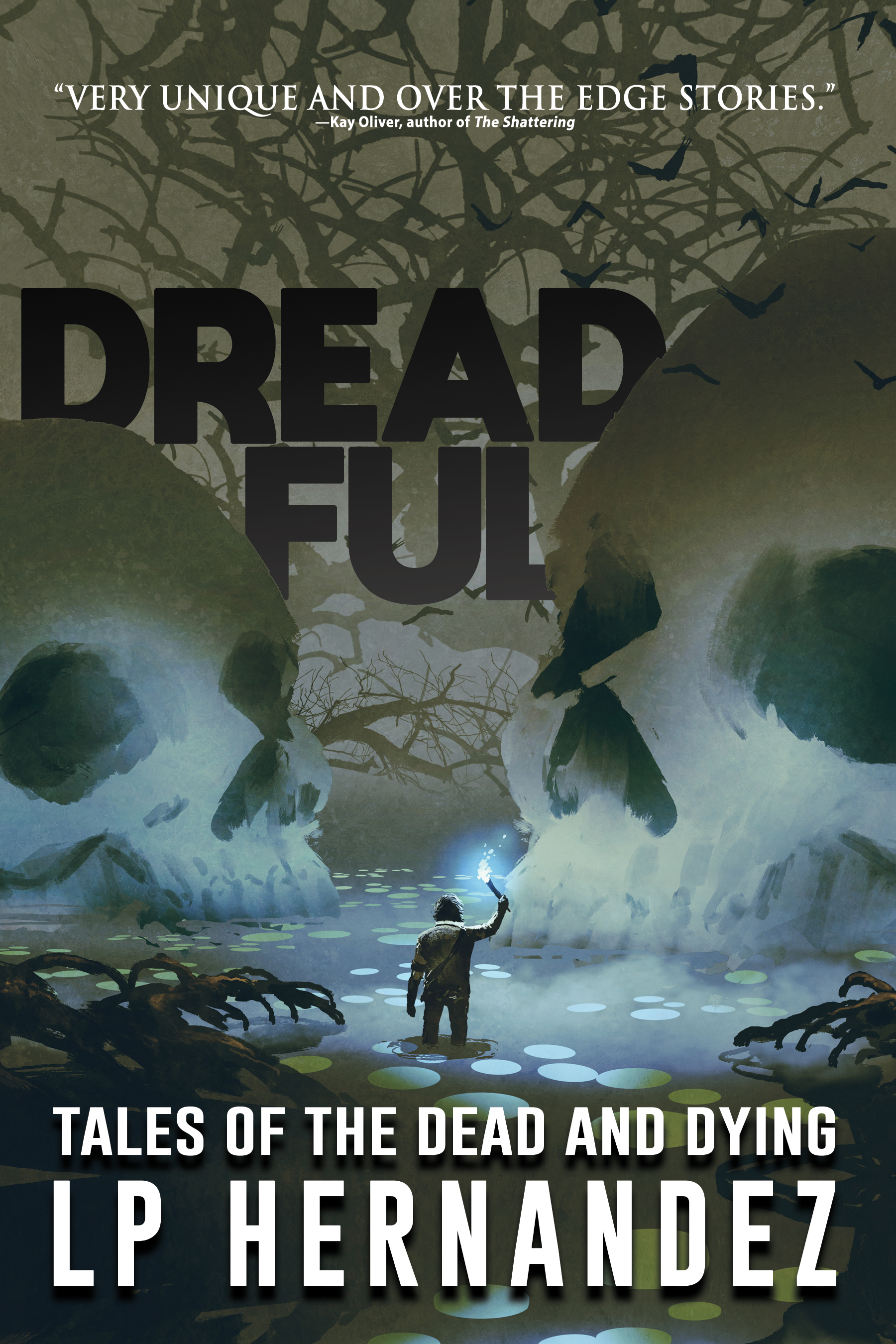 Dreadful: Tales of the Dead and Dying