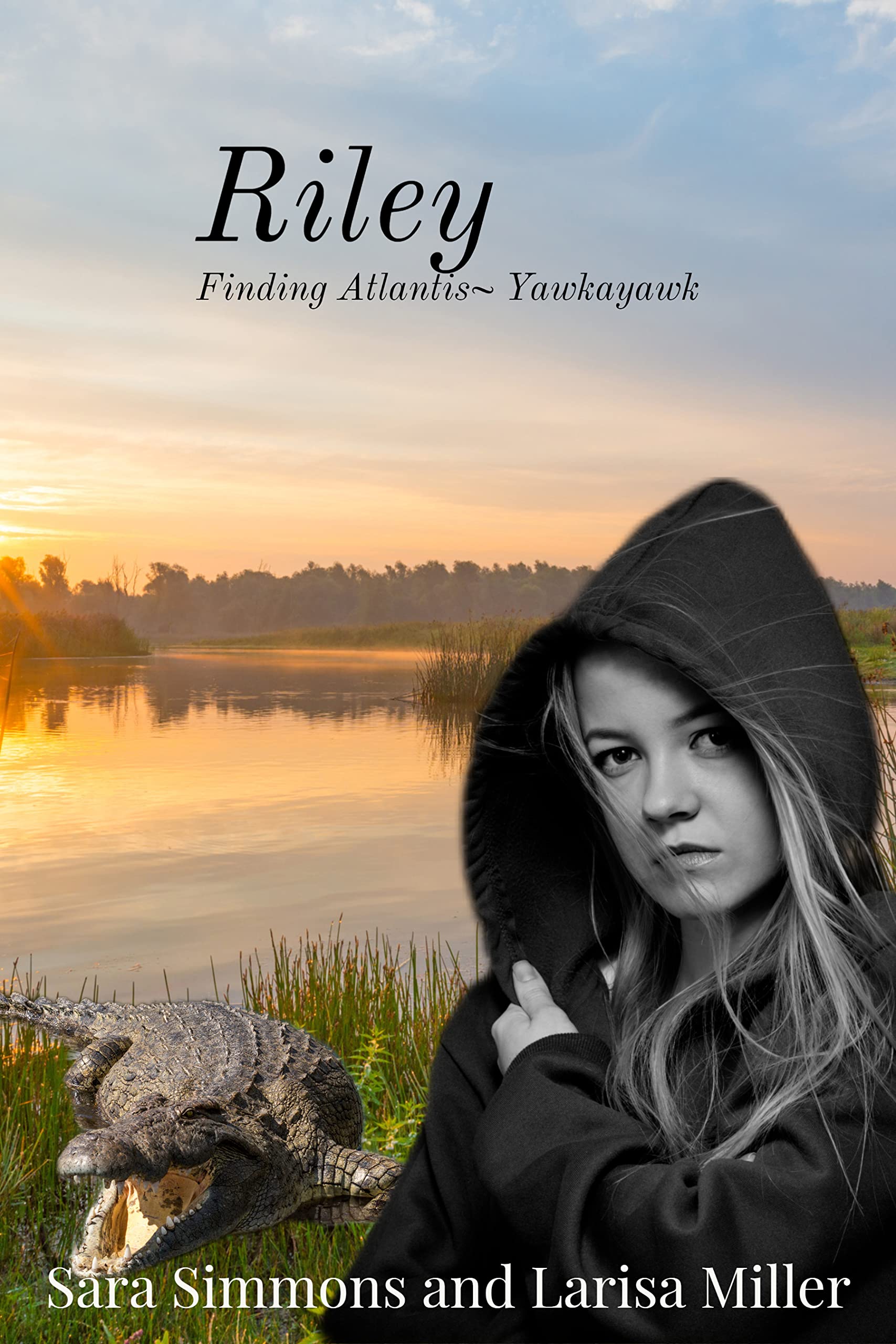 Riley: Finding Atlantis~ Yawkayawk by Sara Simmons | Goodreads